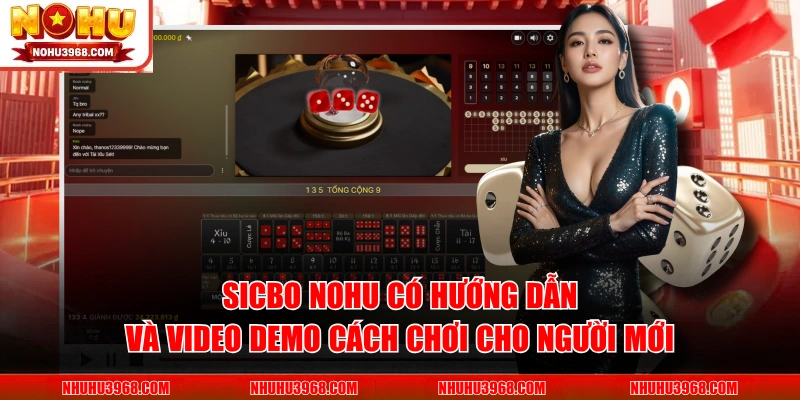 Sicbo NOHU có hướng dẫn và video demo cách chơi cho người mới